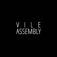 VILE ASSEMBLY